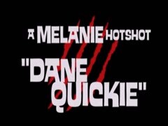 Melanie - Dane Quickie